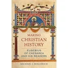 KNYGA Michael J Hollerich Making Christian History