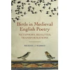 KNYGA Michael J Warren Birds in Medieval English Poetry