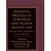 KNYGA Michael James Clifton Building Bridges in European and Human Rights Law