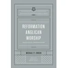 KNYGA Michael Jensen Reformation Anglican Worship