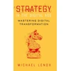 KNYGA Michael Lenox Strategy in the Digital Age