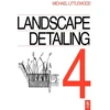 KNYGA Michael Littlewood Landscape Detailing Volume 4