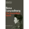 KNYGA Michael Lowy Rosa Luxemburg: The Incendiary Spark