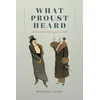 KNYGA Michael Lucey What Proust Heard