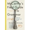 KNYGA Michael Mccarthy McCarthy's Field Guide to Grammar