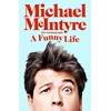 KNYGA Michael Mcintyre Funny Life