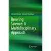 KNYGA Michael Mosher Brewing Science: A Multidisciplinary Approach
