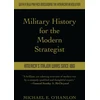 KNYGA Michael Ohanlon Military History for the Modern Strategist