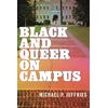 KNYGA Michael P Jeffries Juodas and Queer on Campus
