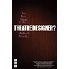 KNYGA Michael Pavelka So You Want To Be A Theatre Designer?