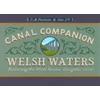 KNYGA Michael Pearson Welsh Waters Canal Companion