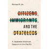 KNYGA Michael R Jin Citizens, Immigrants, and the Stateless
