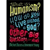 KNYGA Michael Rosen What is Humanism? How do you live without a god? And Other Big Questions for Kids