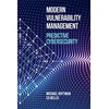 KNYGA Michael Roytman Modern Vulnerability Management: Predictive Cybersecurity