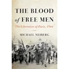 KNYGA Michael S Neiberg Blood of Free Men