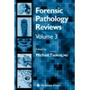 KNYGA Michael Tsokos Forensic Pathology Reviews Vol 3