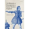 KNYGA Michael Ullyot Rhetoric of Exemplarity in Early Modern England