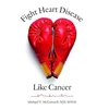 KNYGA Michael V Mcconnell Fight Heart Disease Like Cancer