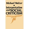 KNYGA Michael Walzer Interpretation and Social Criticism