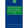 KNYGA Michael Wood Identification of Customary International Law