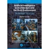 KNYGA Michal Sourek Artificial Intelligence in Architecture and the Built Environment