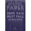 KNYGA Michel Faber Some Rain Must Fall And Other Stories