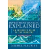 KNYGA Michel Fleuriet Investment Banking Explained, Second Edition: An Insider's Guide to the Industry