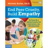 KNYGA Michele Borba End Peer Cruelty, Build Empathy