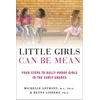 KNYGA Michelle Anthony Little Girls Can Be Mean