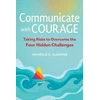 KNYGA Michelle D Gladieux Communicate with Courage