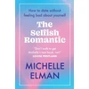 KNYGA Michelle Elman Selfish Romantic