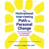 KNYGA Michelle L Drapkin The Motivational Interviewing Path to Personal Change