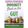 KNYGA Michelle Schoffro Cook Super-Powered Immunity Starts in the Gut
