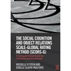 KNYGA Michelle Stein Social Cognition and Object Relations Scale-Global Rating Method (SCORS-G)