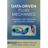 KNYGA Miguel A Mendez Data-Driven Fluid Mechanics