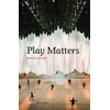 KNYGA Miguel Sicart Play Matters
