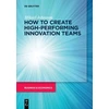 KNYGA Mikael Johnsson How to create high-performing innovation teams