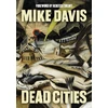 KNYGA Mike Davis Dead Cities