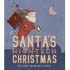 KNYGA Mike Dumbleton Santa's High-tech Christmas