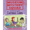 KNYGA Mike Nicholson Museum Mystery Squad and the Case of the Curious Coins
