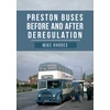 KNYGA Mike Rhodes Preston Buses Before and After Deregulation