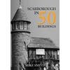 KNYGA Mike Smith Scarborough in 50 Buildings