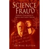 KNYGA Mike Sutton Science Fraud