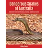 KNYGA Mike Swan Dangerous Snakes of Australia