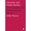 KNYGA Mike Wayne Marxism and Media Studies