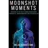 KNYGA Milan Kordestani Moonshot Moments