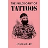 KNYGA Miller John Philosophy of Tattoos