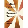 KNYGA Millicent Marcus Italian Film in the Present Tense