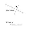 KNYGA Milton Friedman Essays in Positive Economics