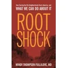 KNYGA Mindy Thompson Fullilove Root Shock
